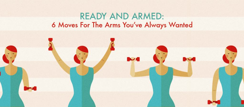 Ready and Armed - 6 Moves For The Arms You Have Always Wanted